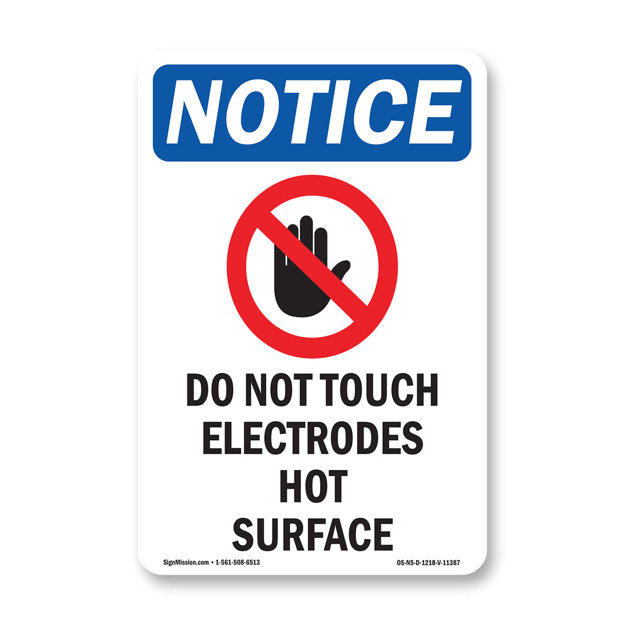 Do Not Touch Electrodes Hot Surface