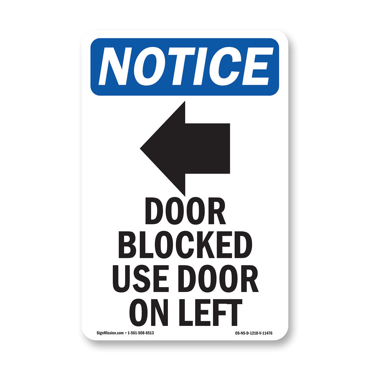 Door Blocked Use Door On Left