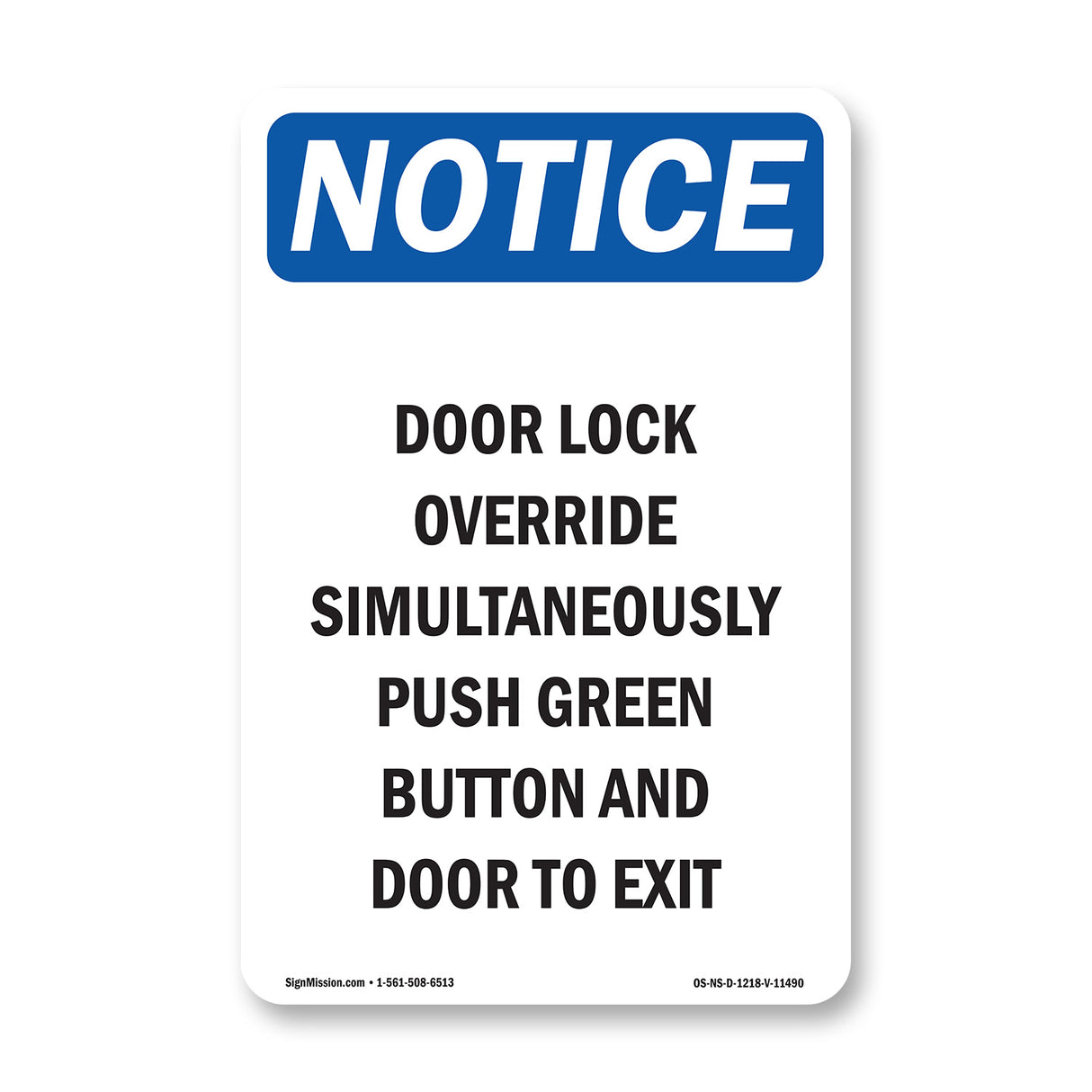 Door Lock Override Simultaneously Push Green