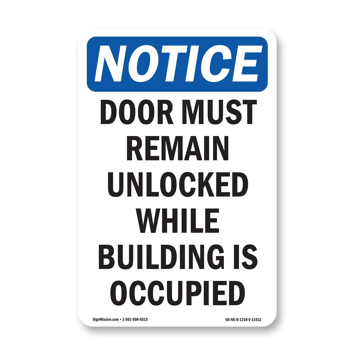 Door Must Remain Unlocked While Building