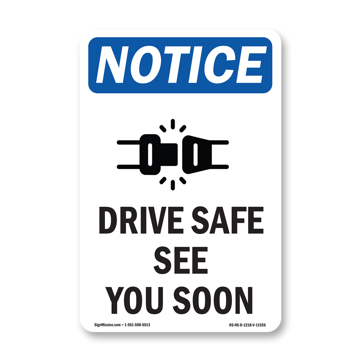 Drive Safe See You Soon