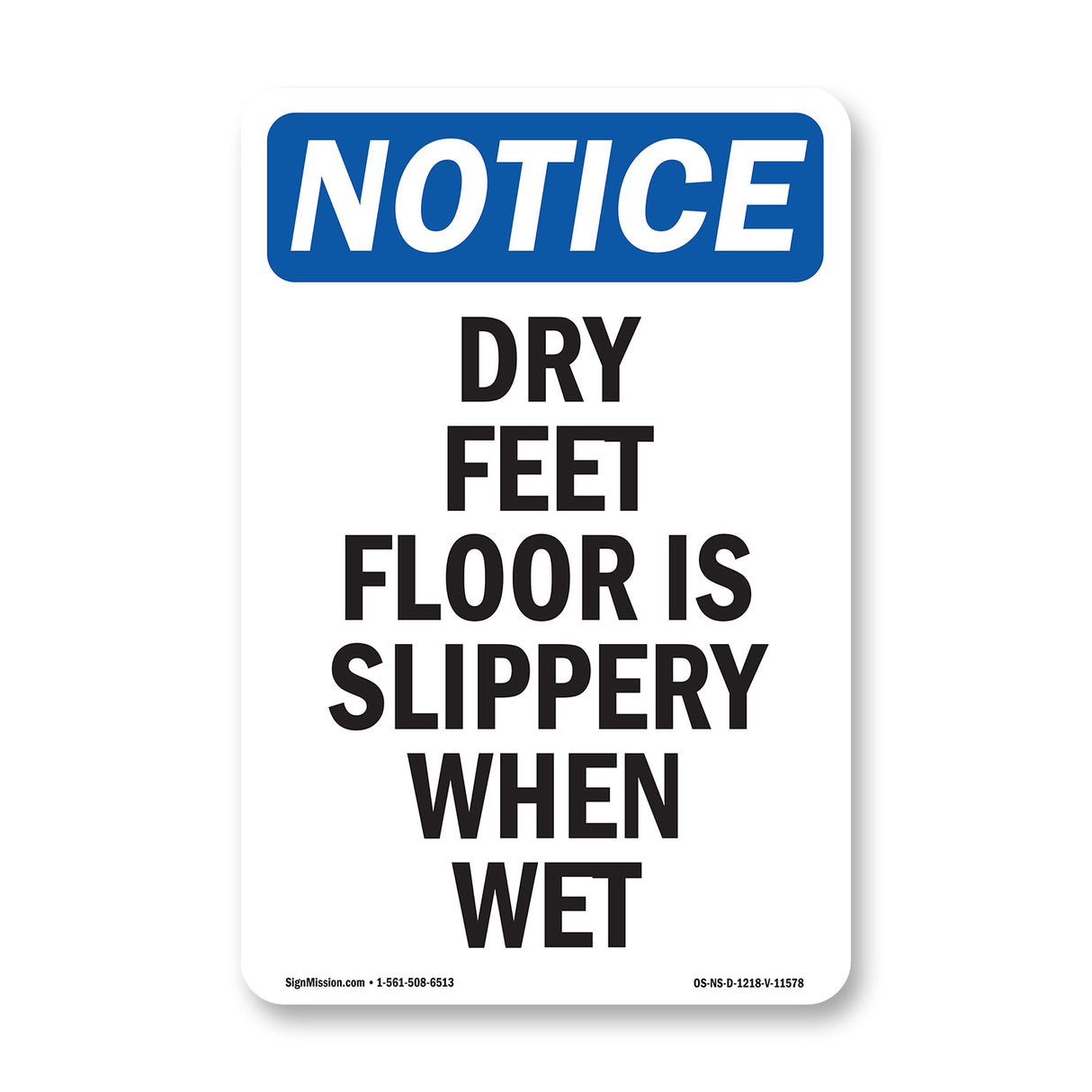 Dry Feet Floor Is Slippery When Wet