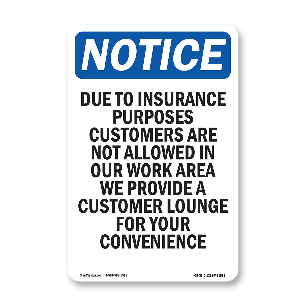 Due To Insurance Purposes Customers Are