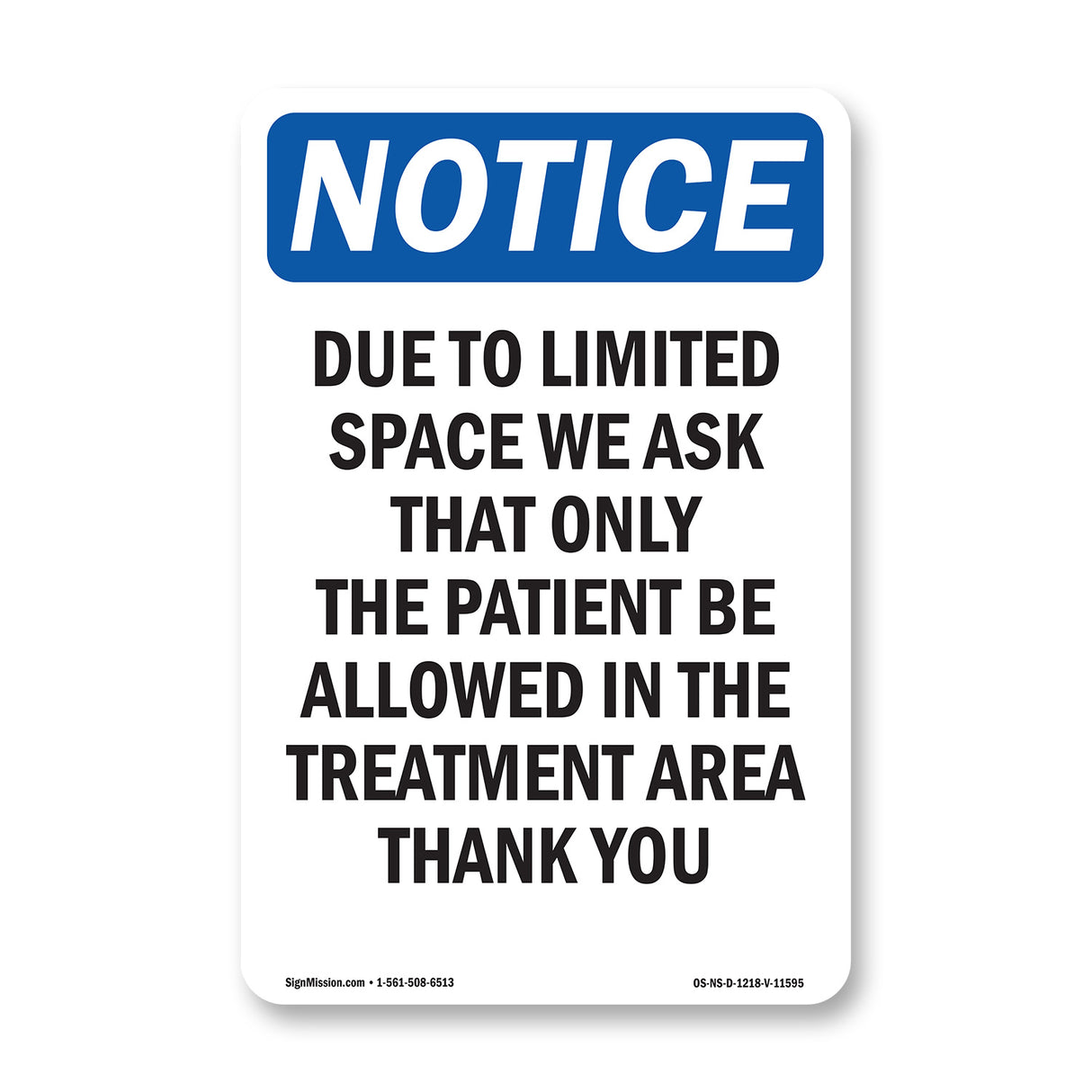 Due To Limited Space We Ask That Only The