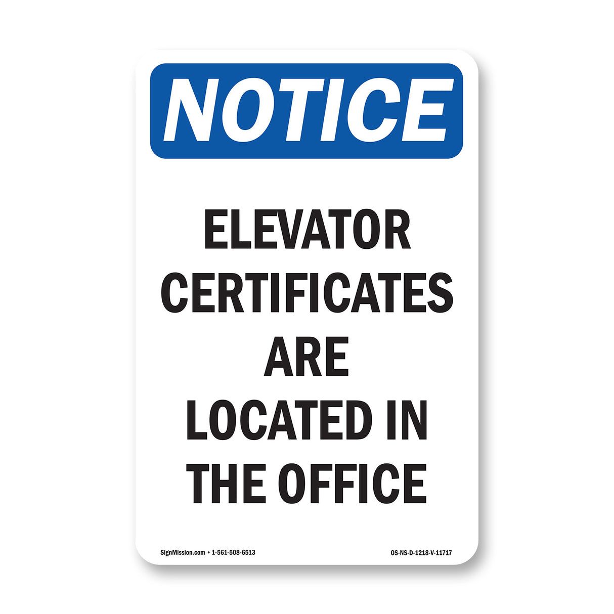 Elevator Certificates Are Located In The Office