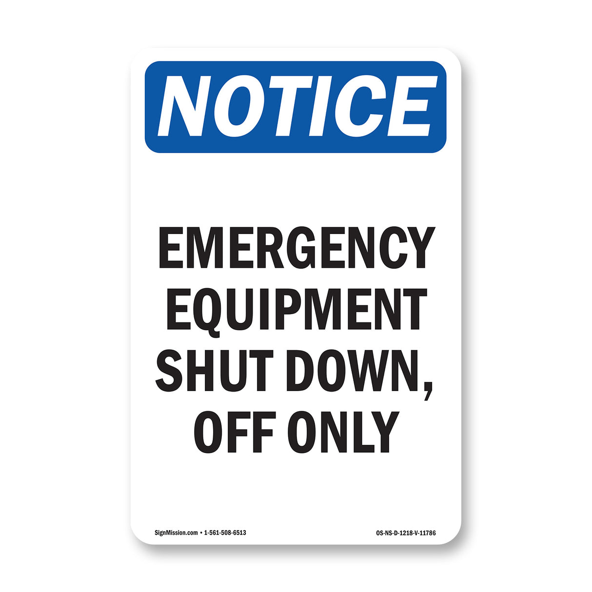 Emergency Equipment Shut Down, Off Only