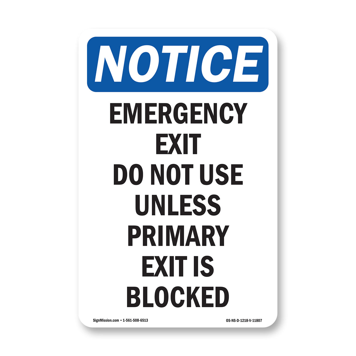 Emergency Exit Do Not Use Unless Primary