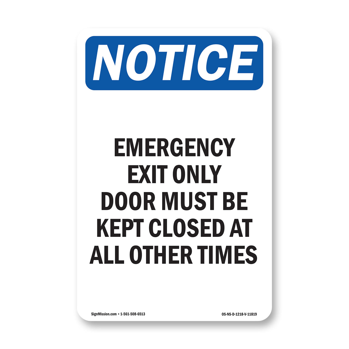 Emergency Exit Only Door Must Be Kept Closed