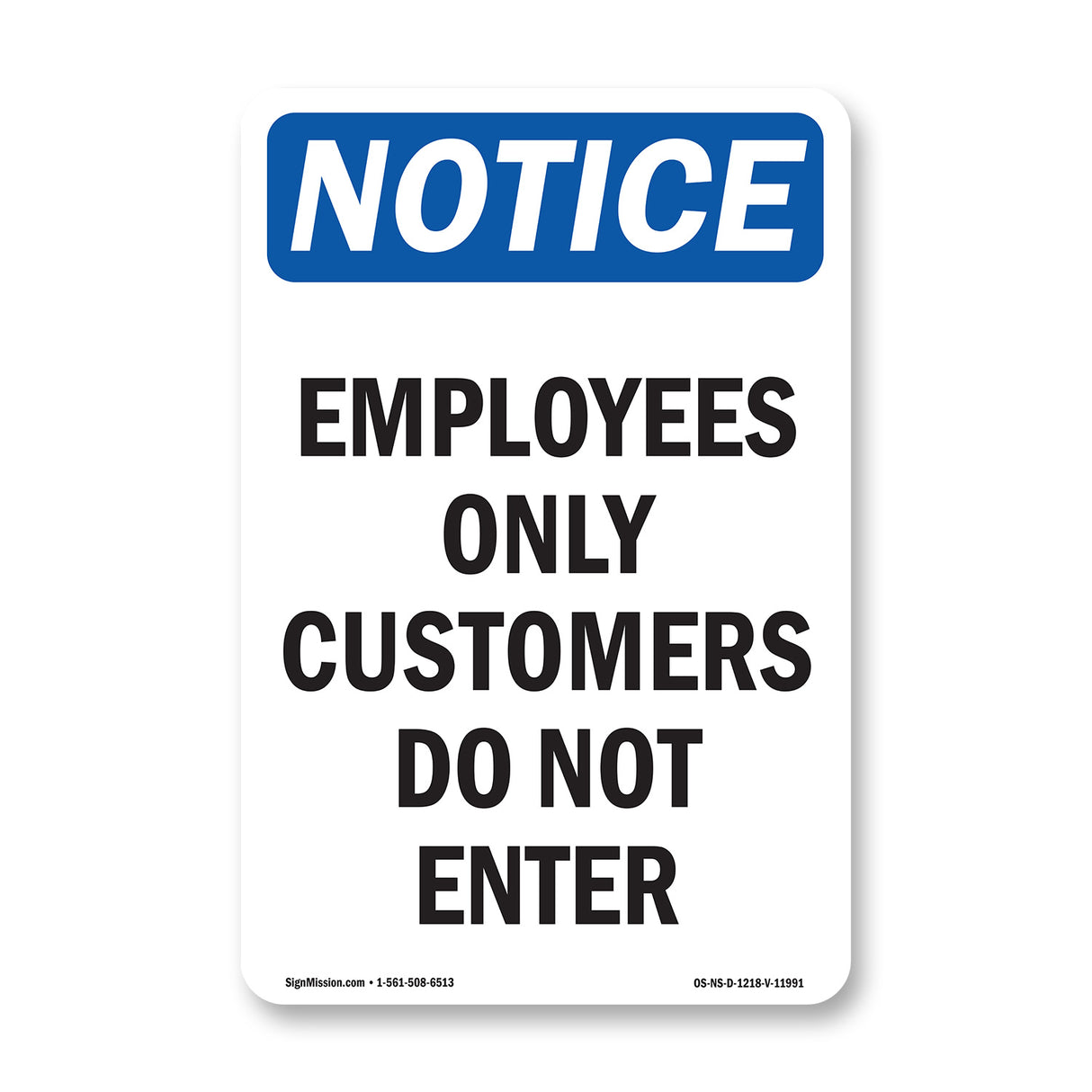 Employees Only Customers Do Not Enter