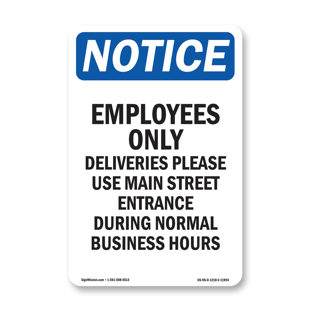 Employees Only Deliveries Please