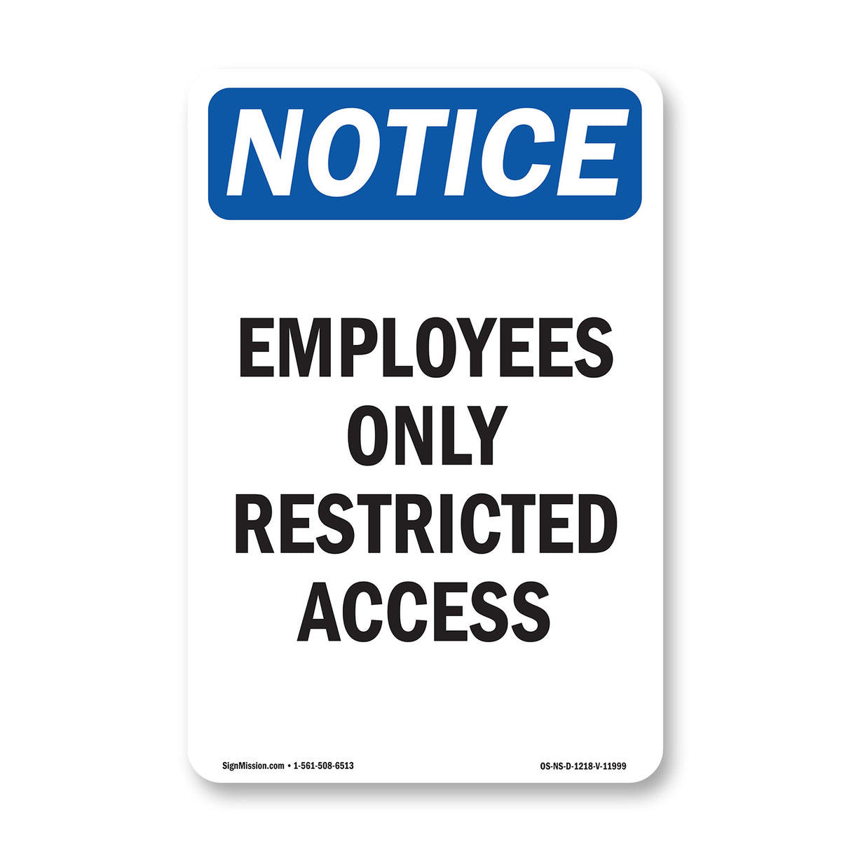 Employees Only Restricted Access
