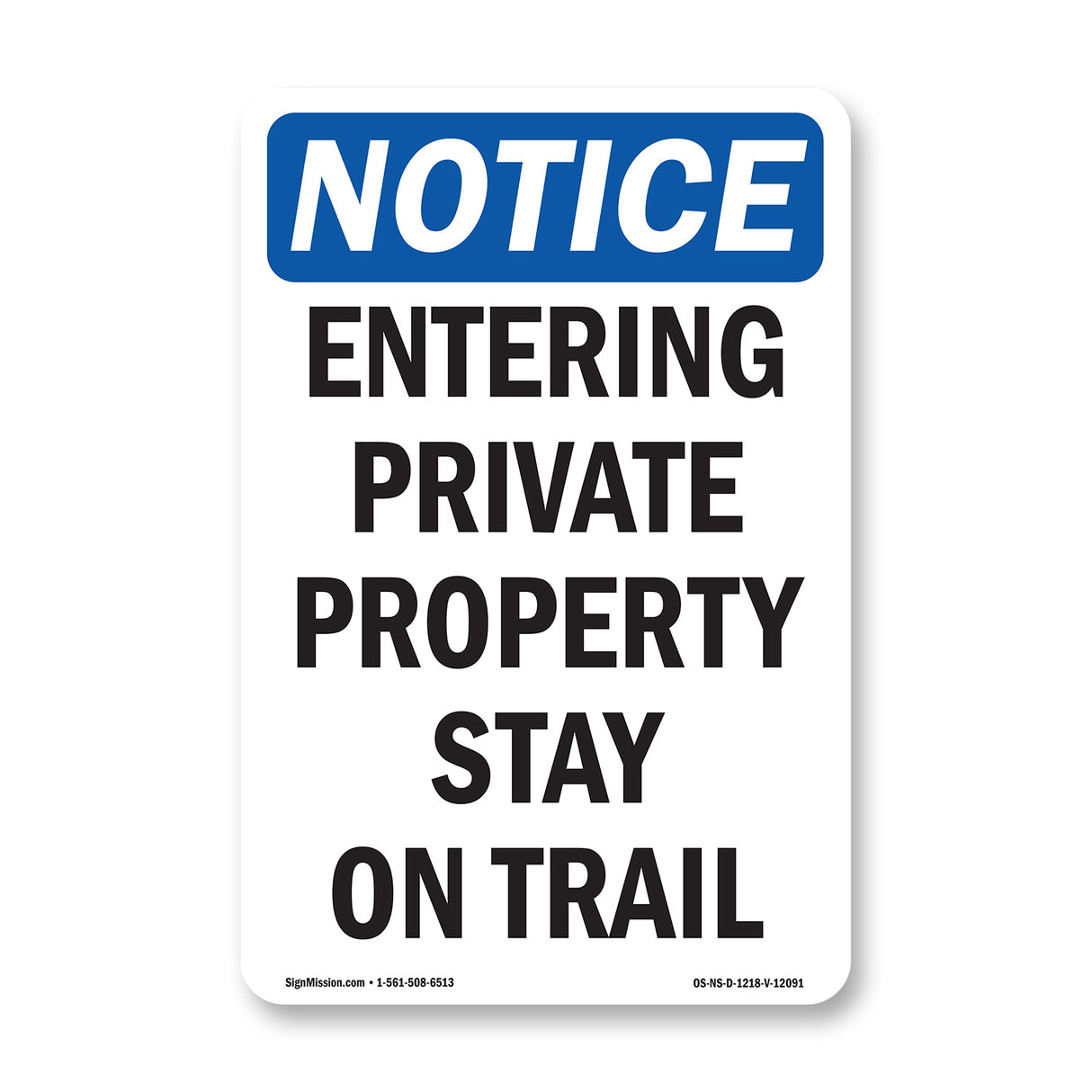 Entering Private Property Stay On Trail