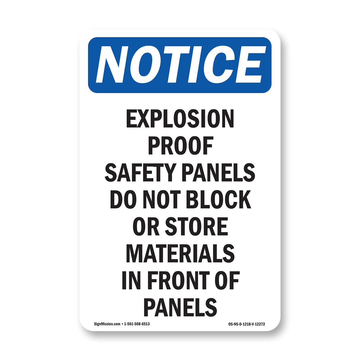 Explosion Proof Safety Panels Do Not Block Sign