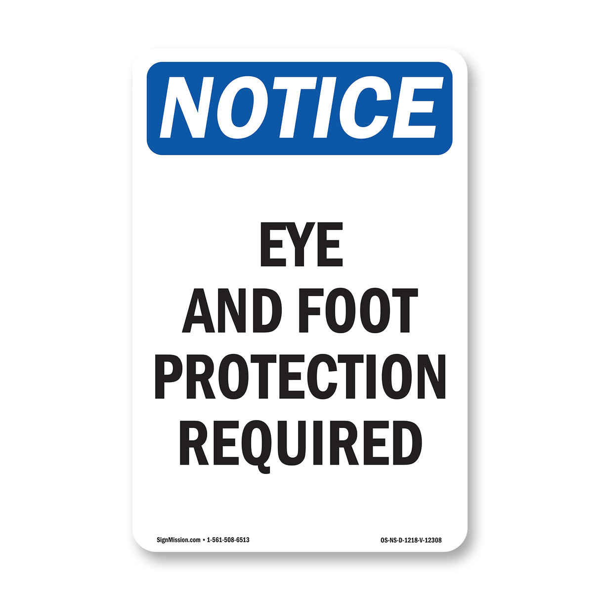 Eye And Foot Protection Required