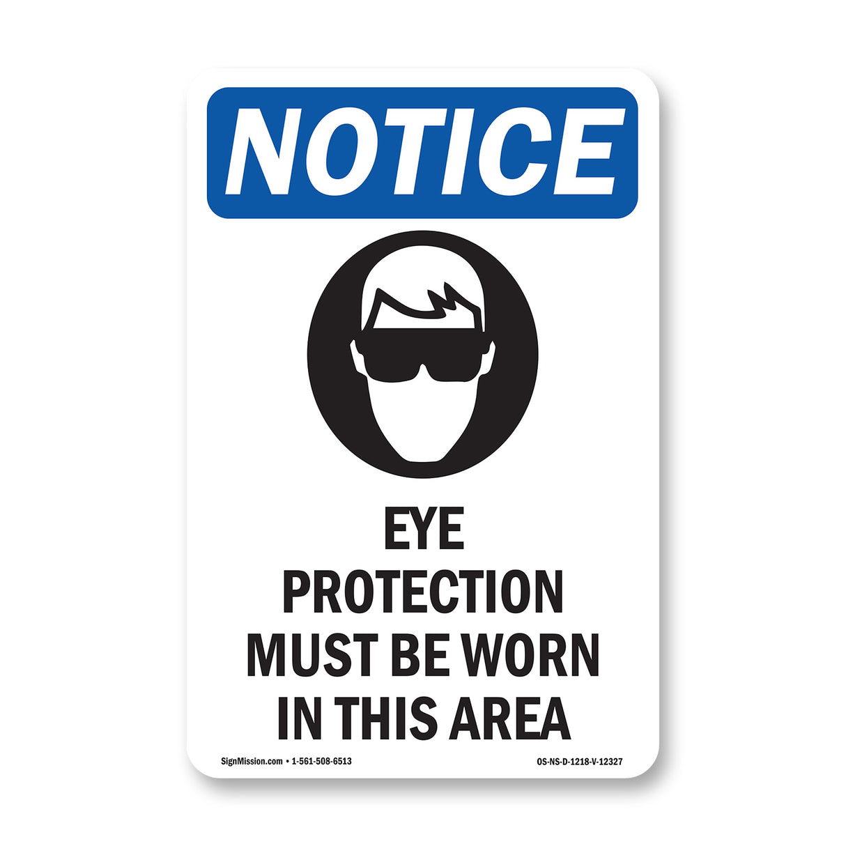 Eye Protection Must Be Worn