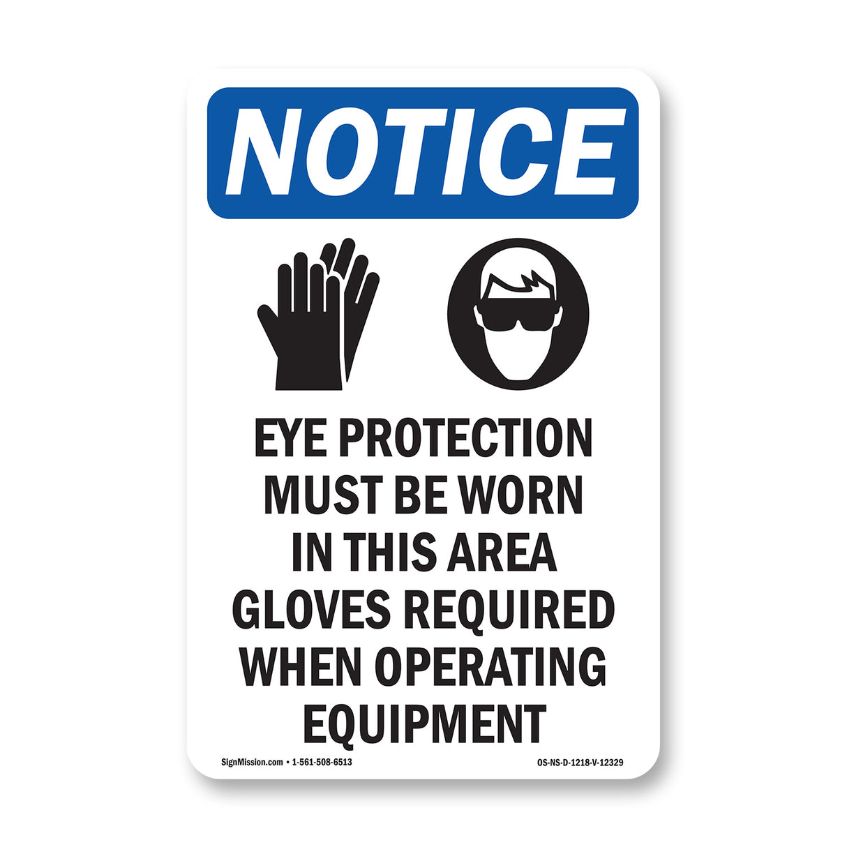 Eye Protection Must Be Worn