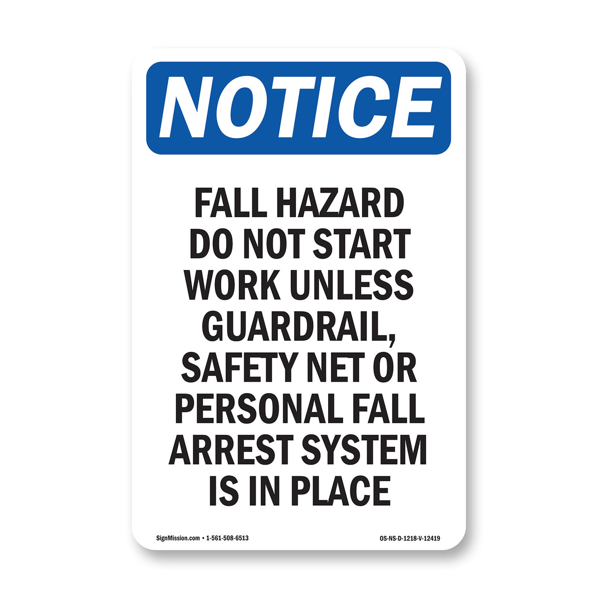 Fall Hazard Do Not Start Work
