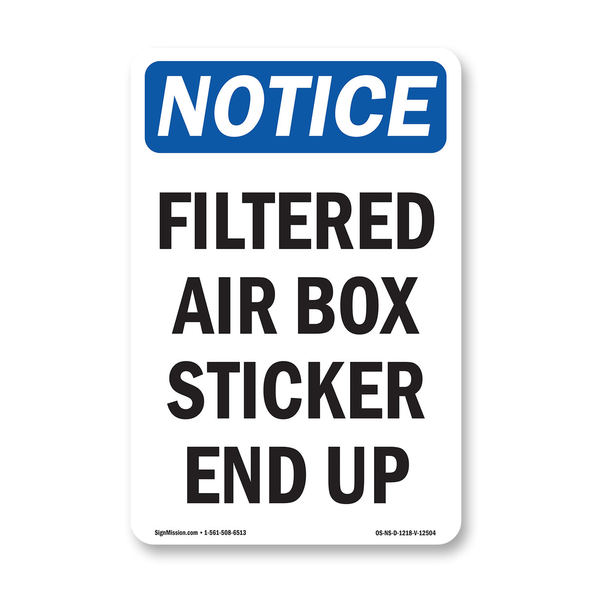 Filtered Air Box Sticker End Up