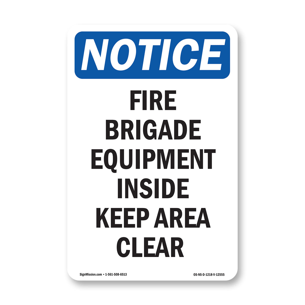 Fire Brigade Equipment Inside Keep Area Clear