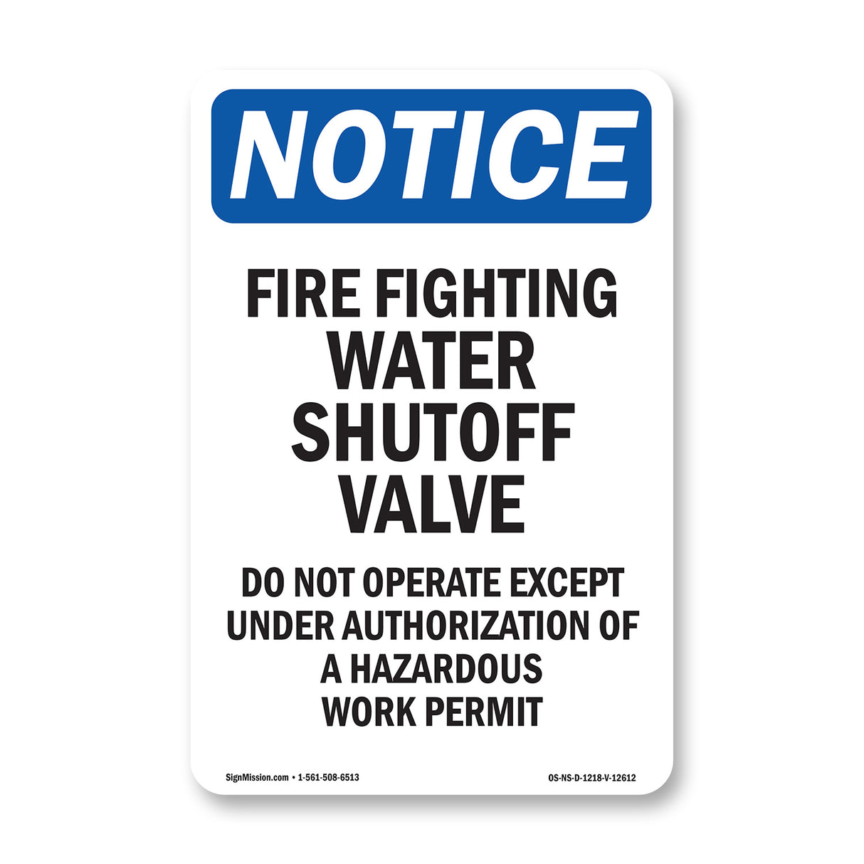 Fire Fighting Water Shutoff Valve Do Not