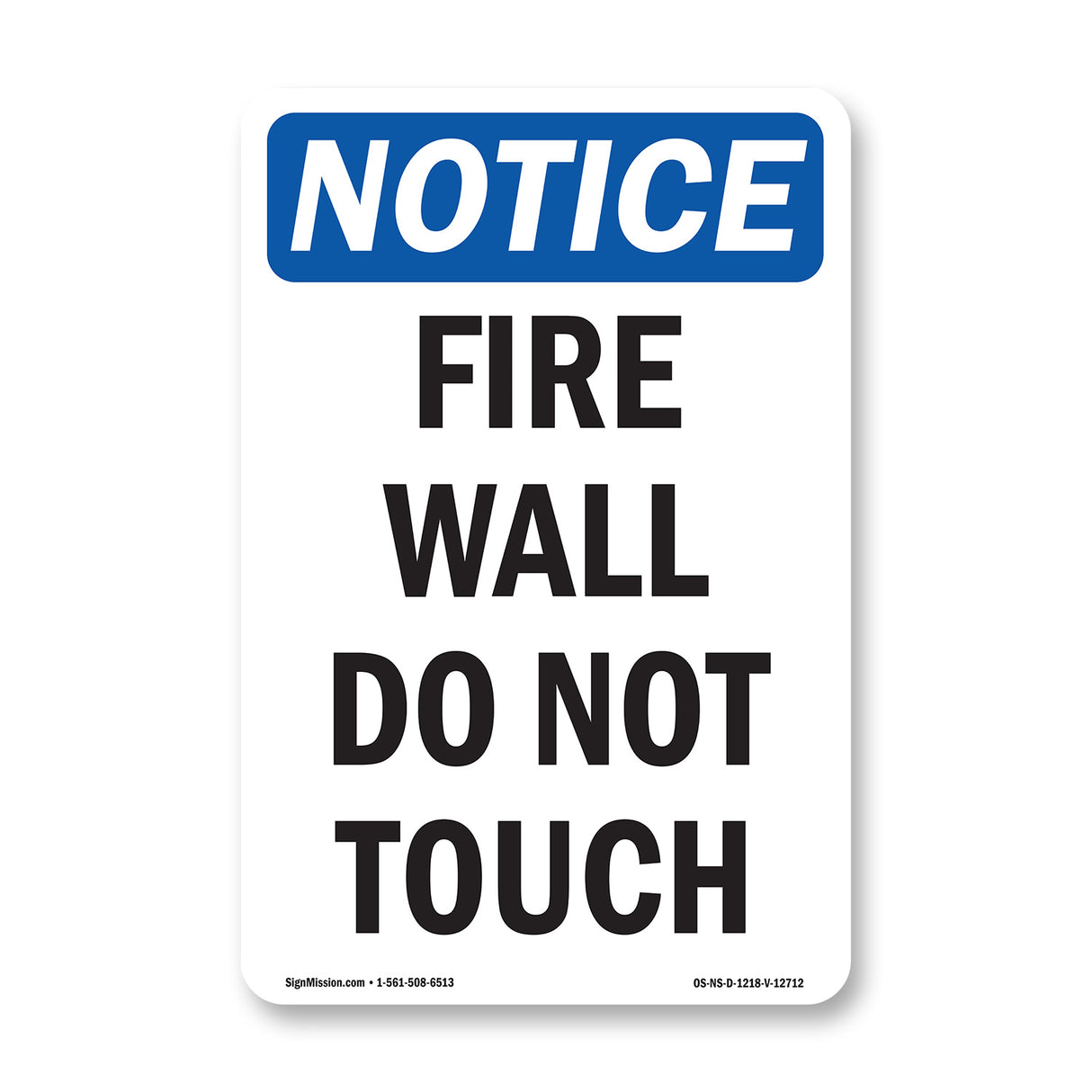 Fire Wall Do Not Touch