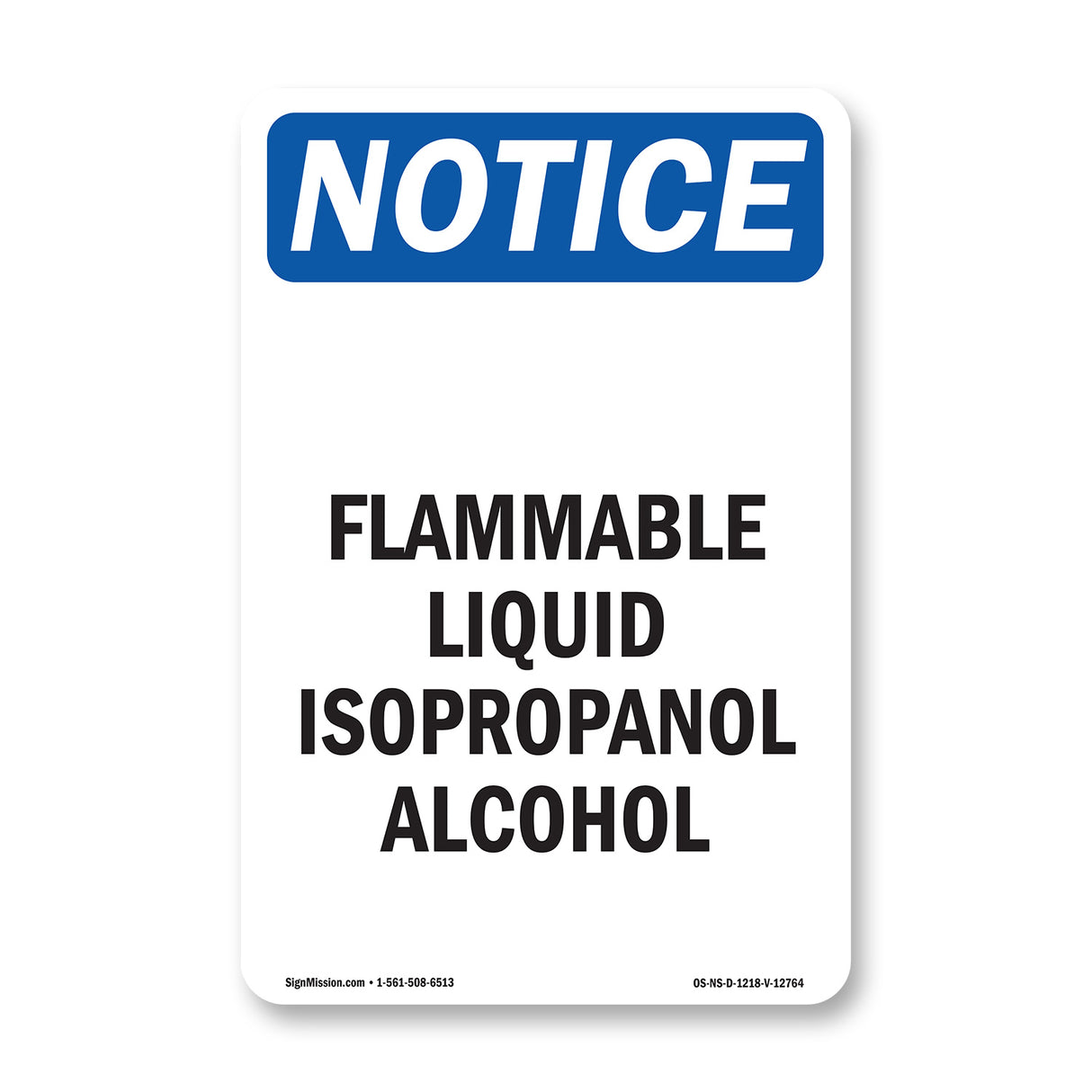 Flammable Liquid Isopropanol Alcohol Sign