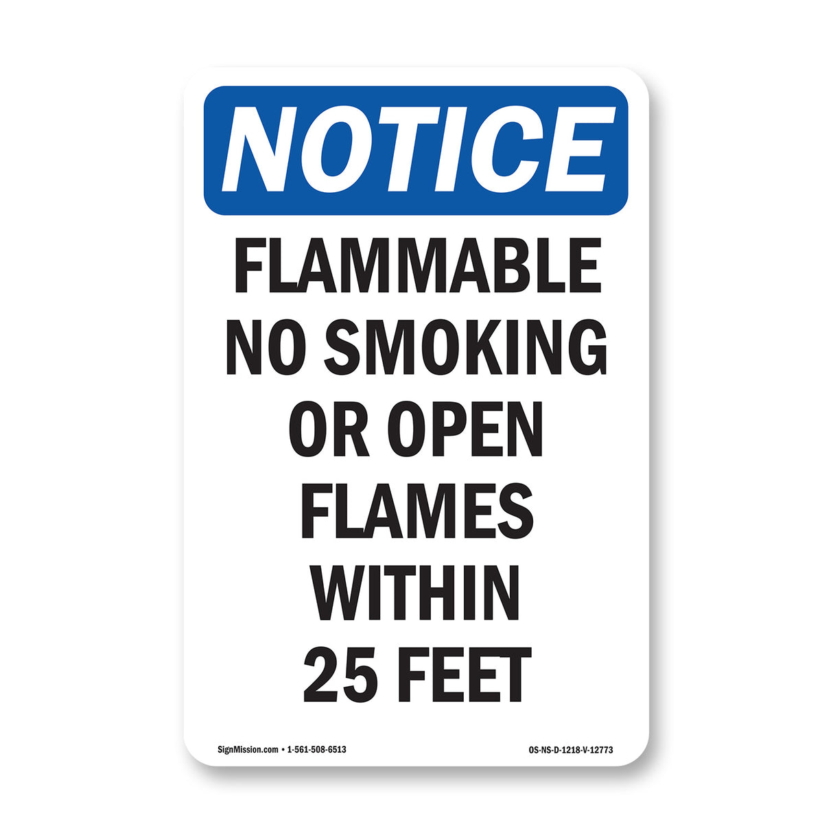 Flammable No Smoking Or Open Flames Sign