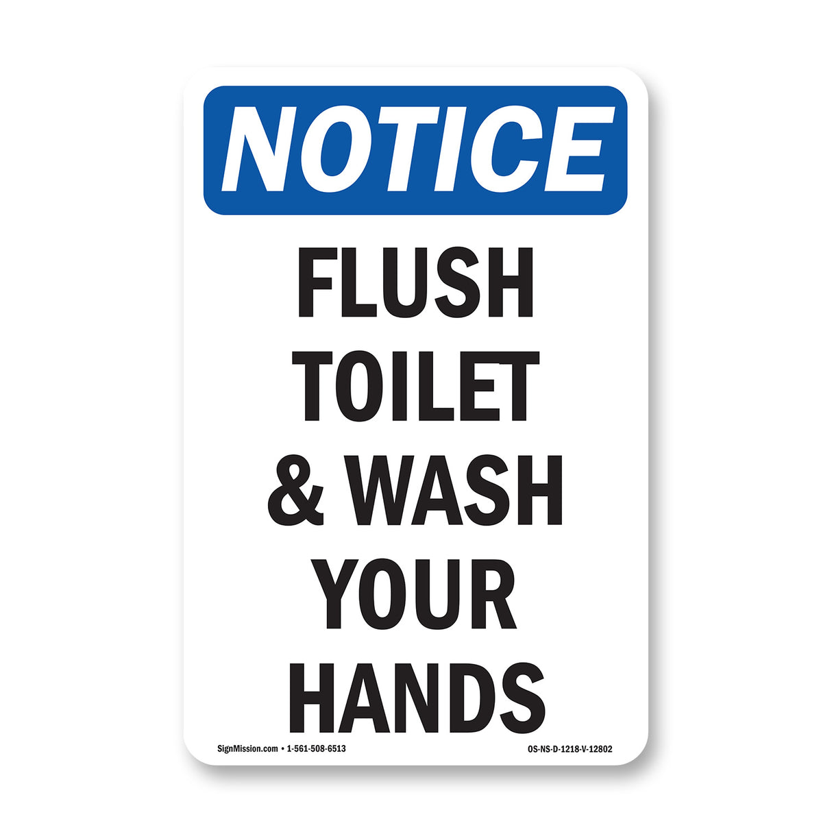 Flush Toilet And Wash Your Hands