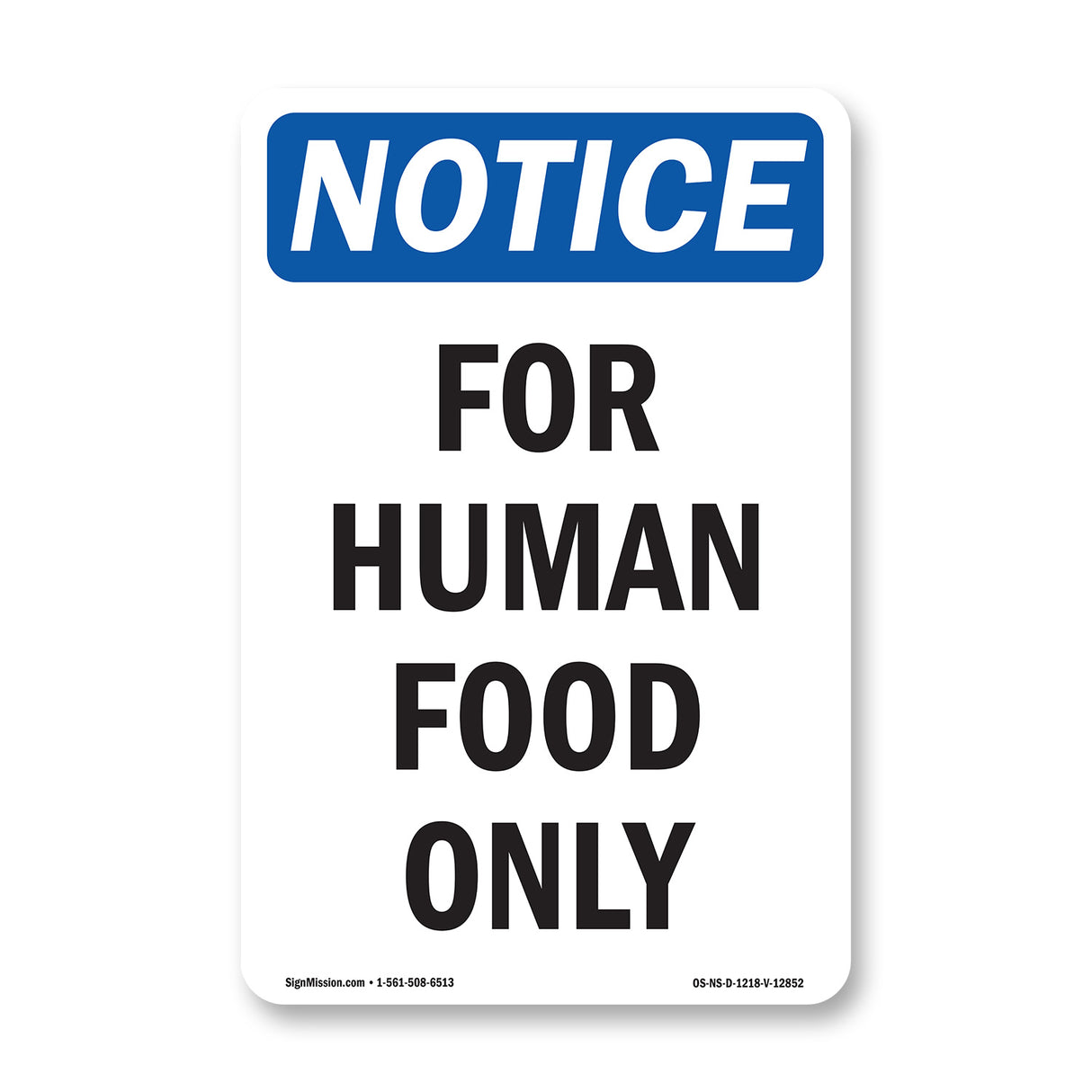 For Human Food Only
