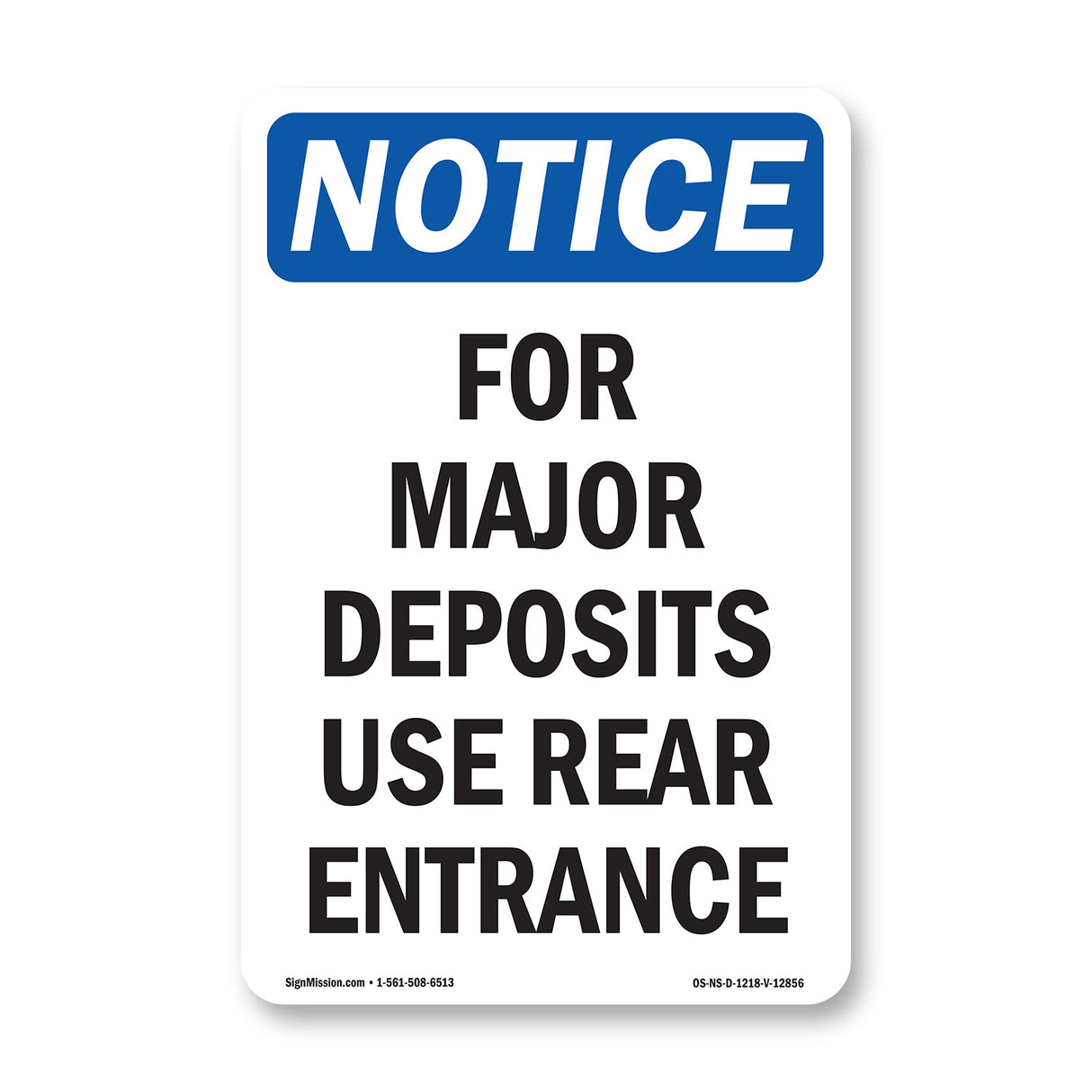 For Major Deposits Use Rear Entrance