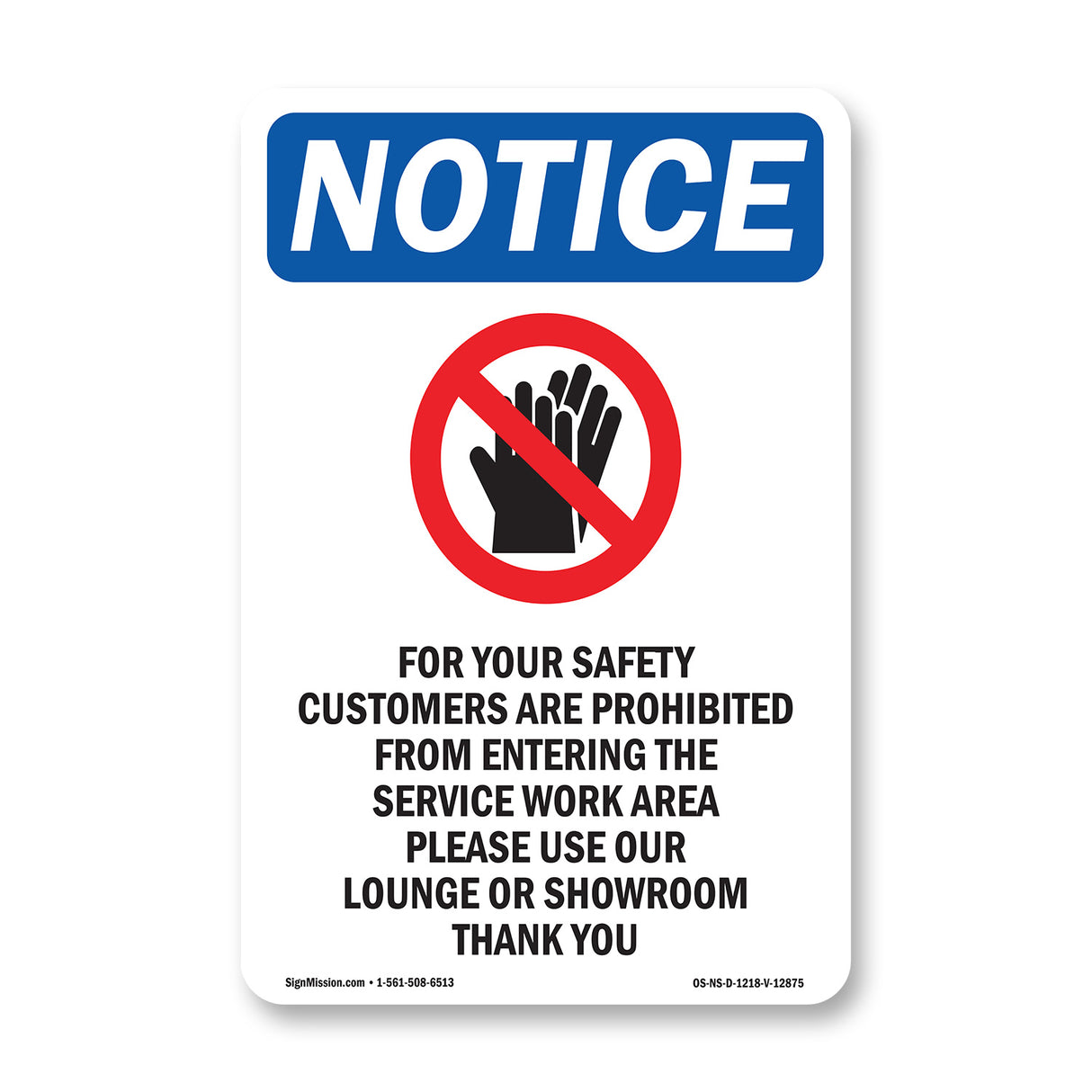 For Your Safety, Customers Are