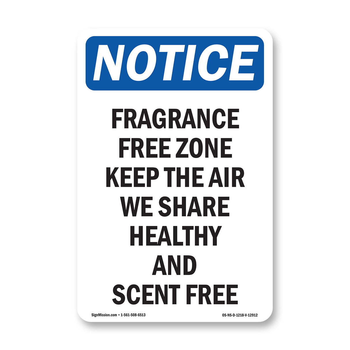 Fragrance Free Zone Keep The Air