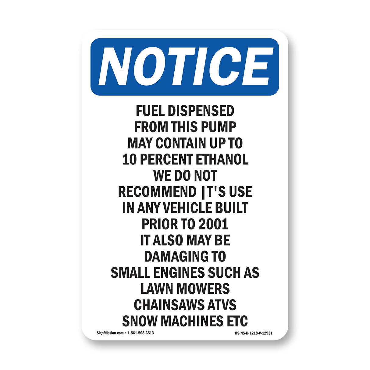 Fuel Dispensed From This Pump May Contain Sign