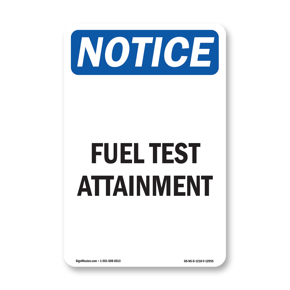 Fuel Test Attainment