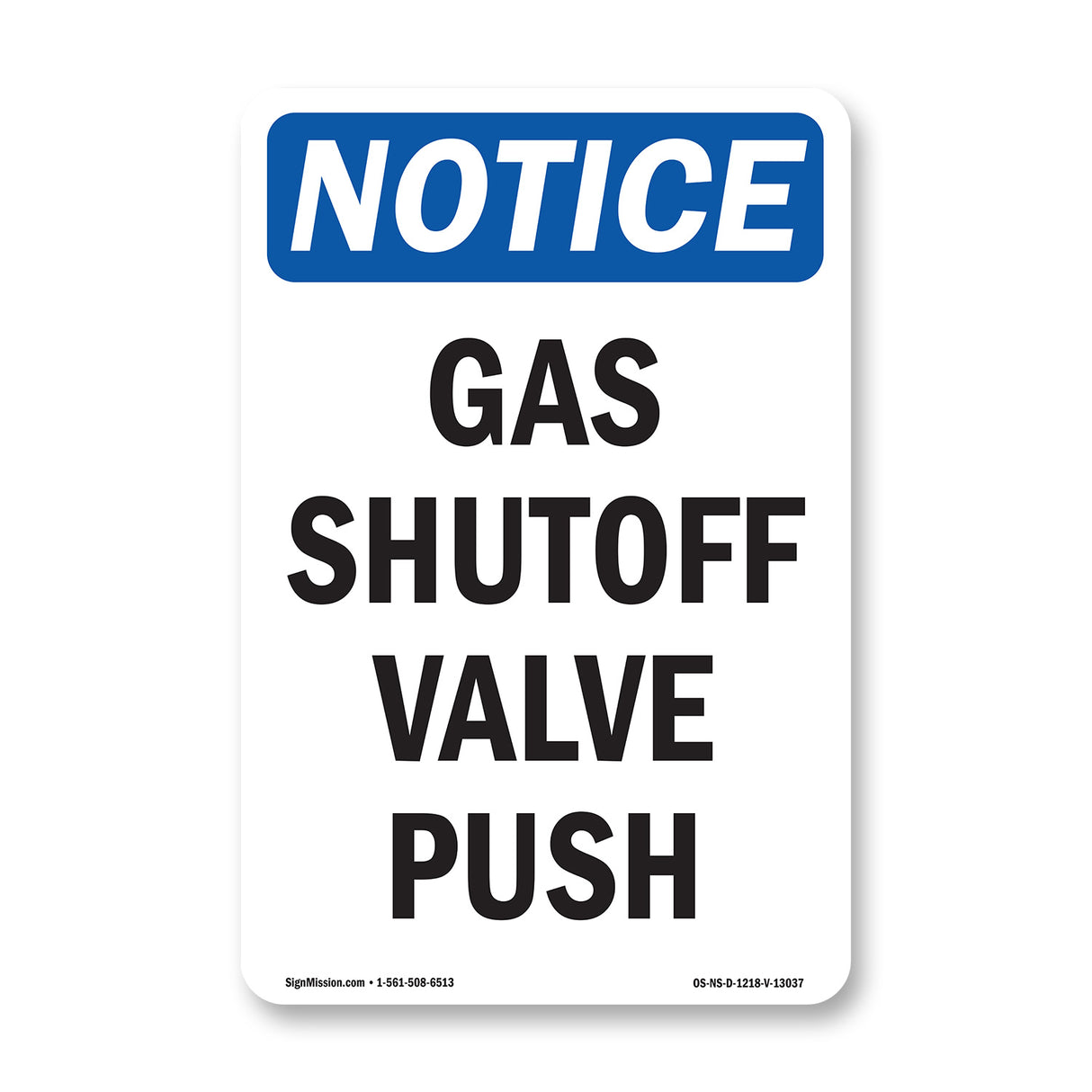 Gas Shutoff Valve Push Sign