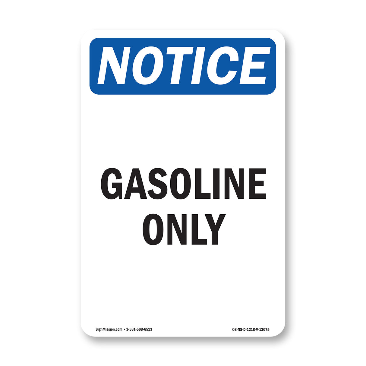 Gasoline Only