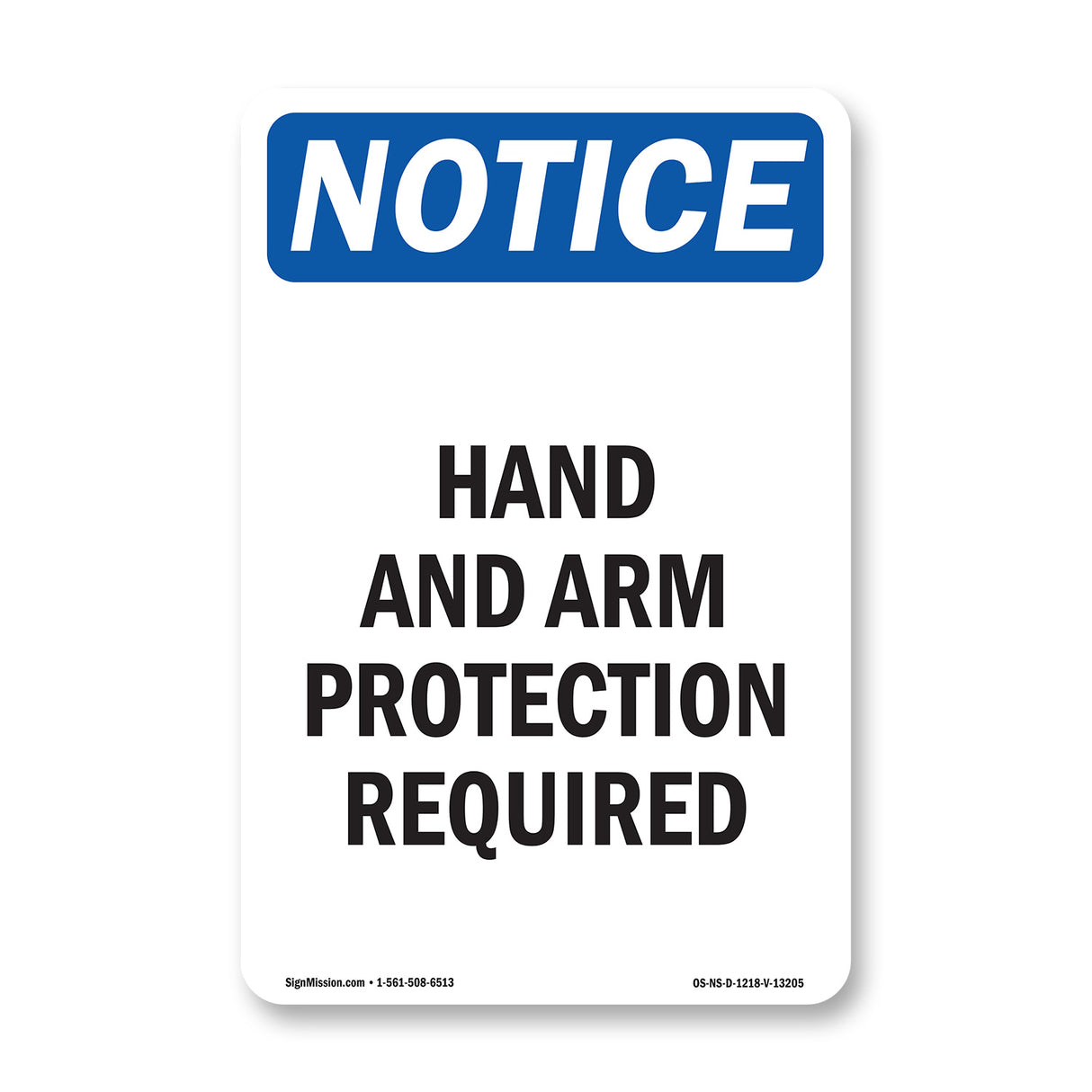 Hand And Arm Protection Required