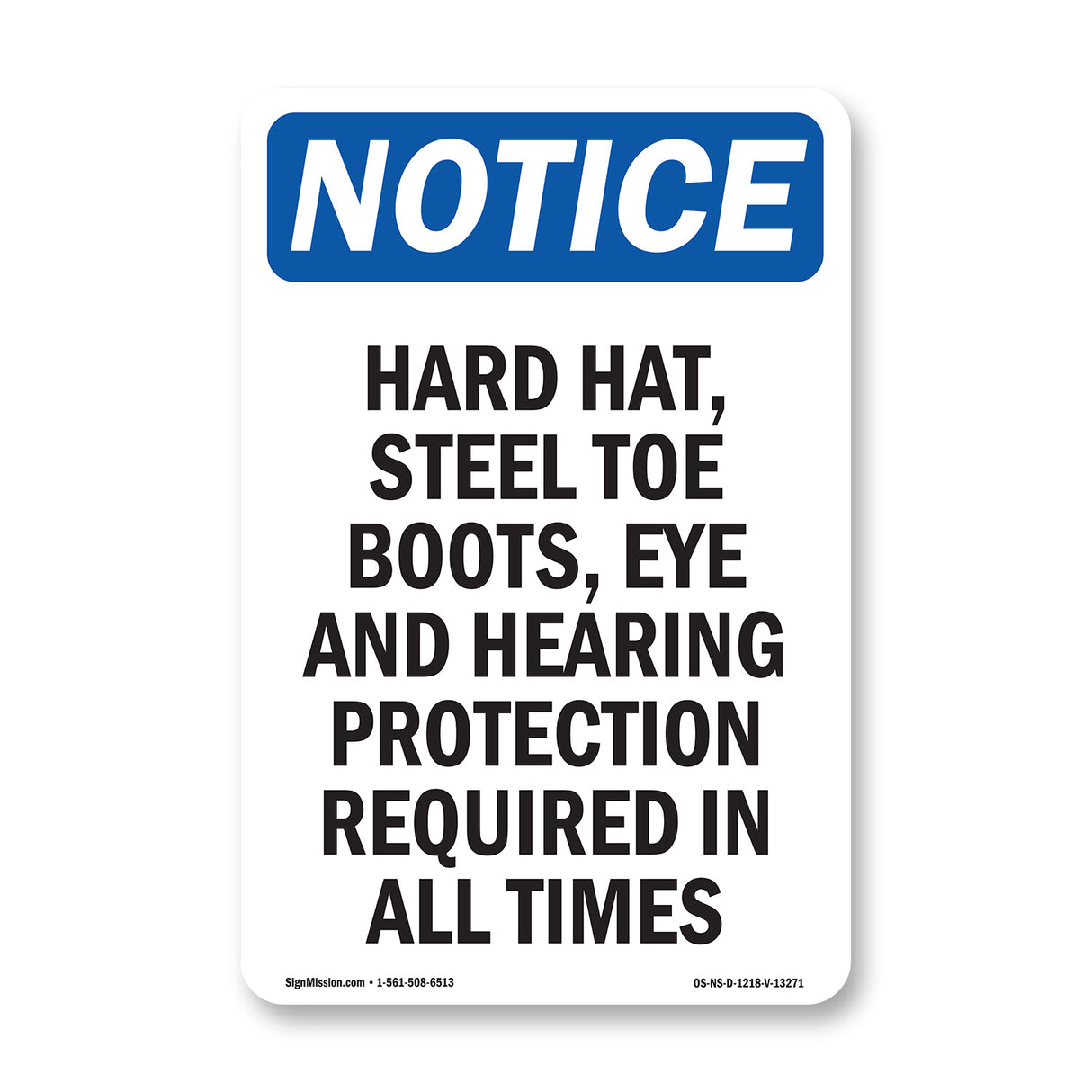 Hard Hat, Steel Toe Boots, Eye And Hearing