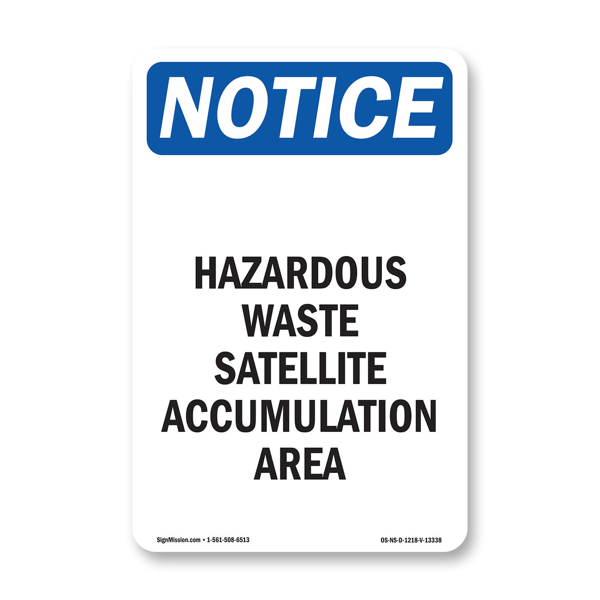 Hazardous Waste Satellite Accumulation Area Sign