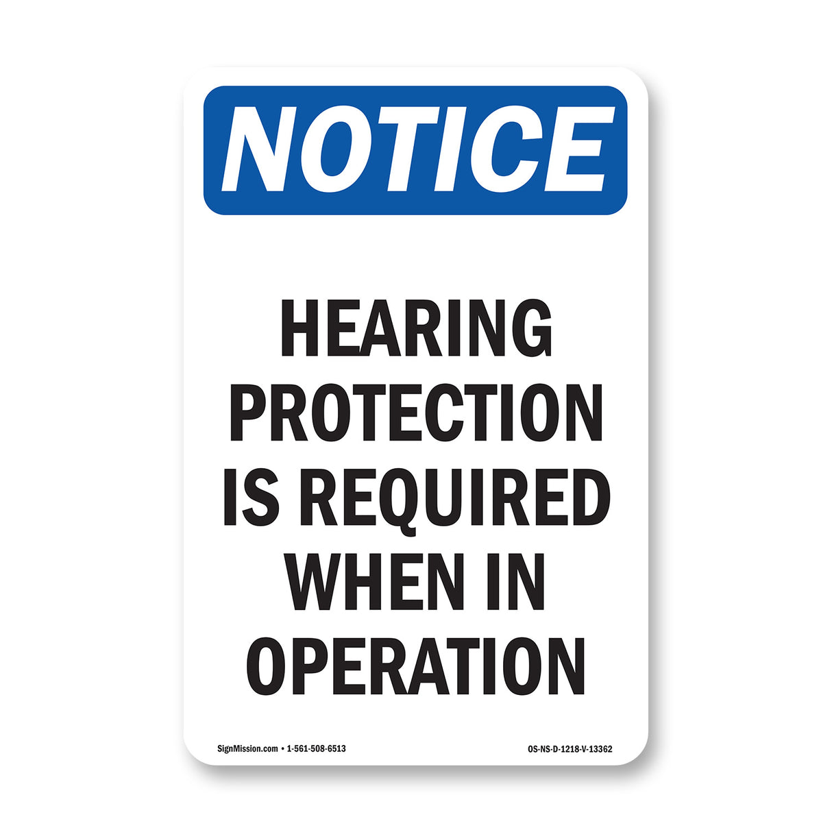 Hearing Protection Is Required Sign