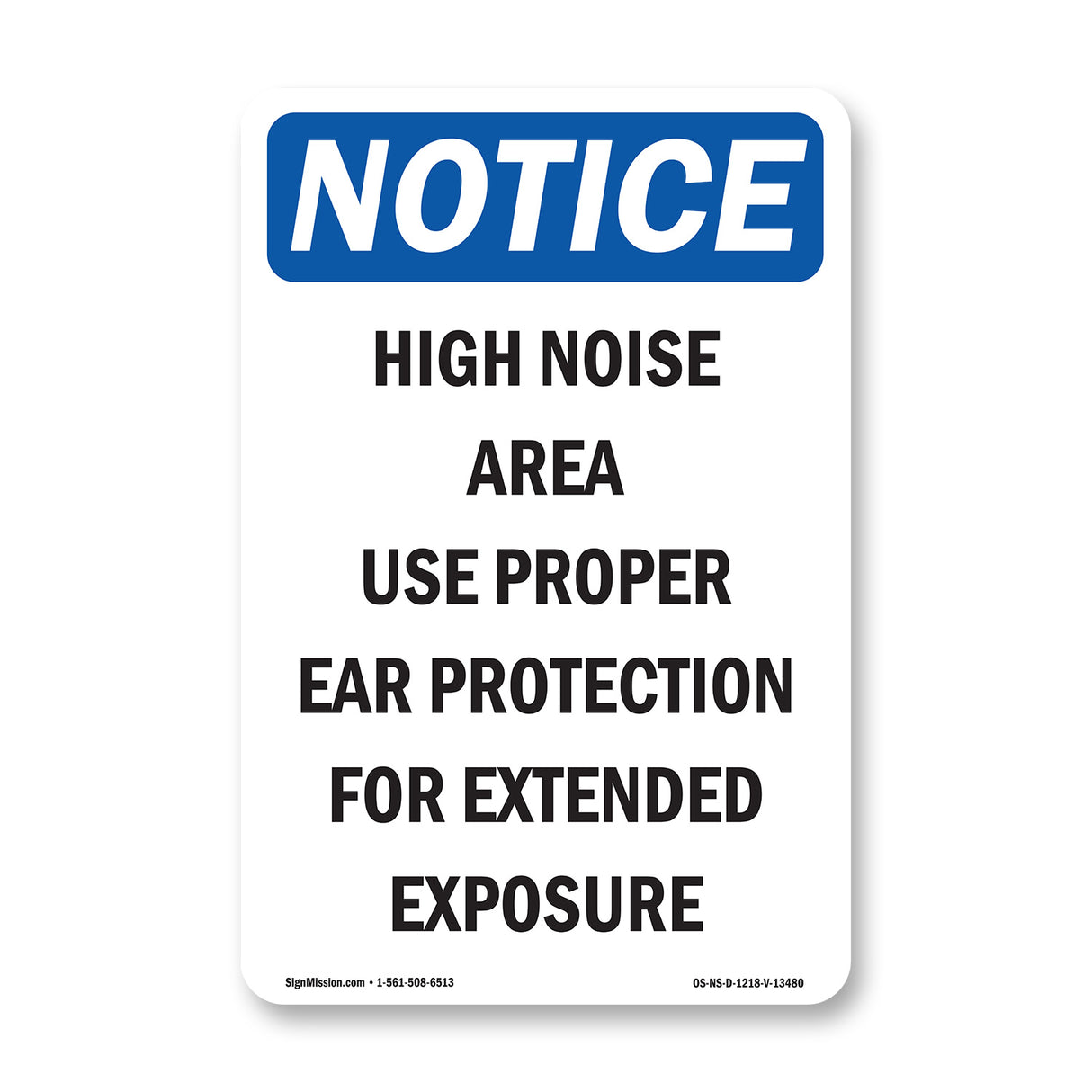 High Noise Area Use Proper Ear Protection