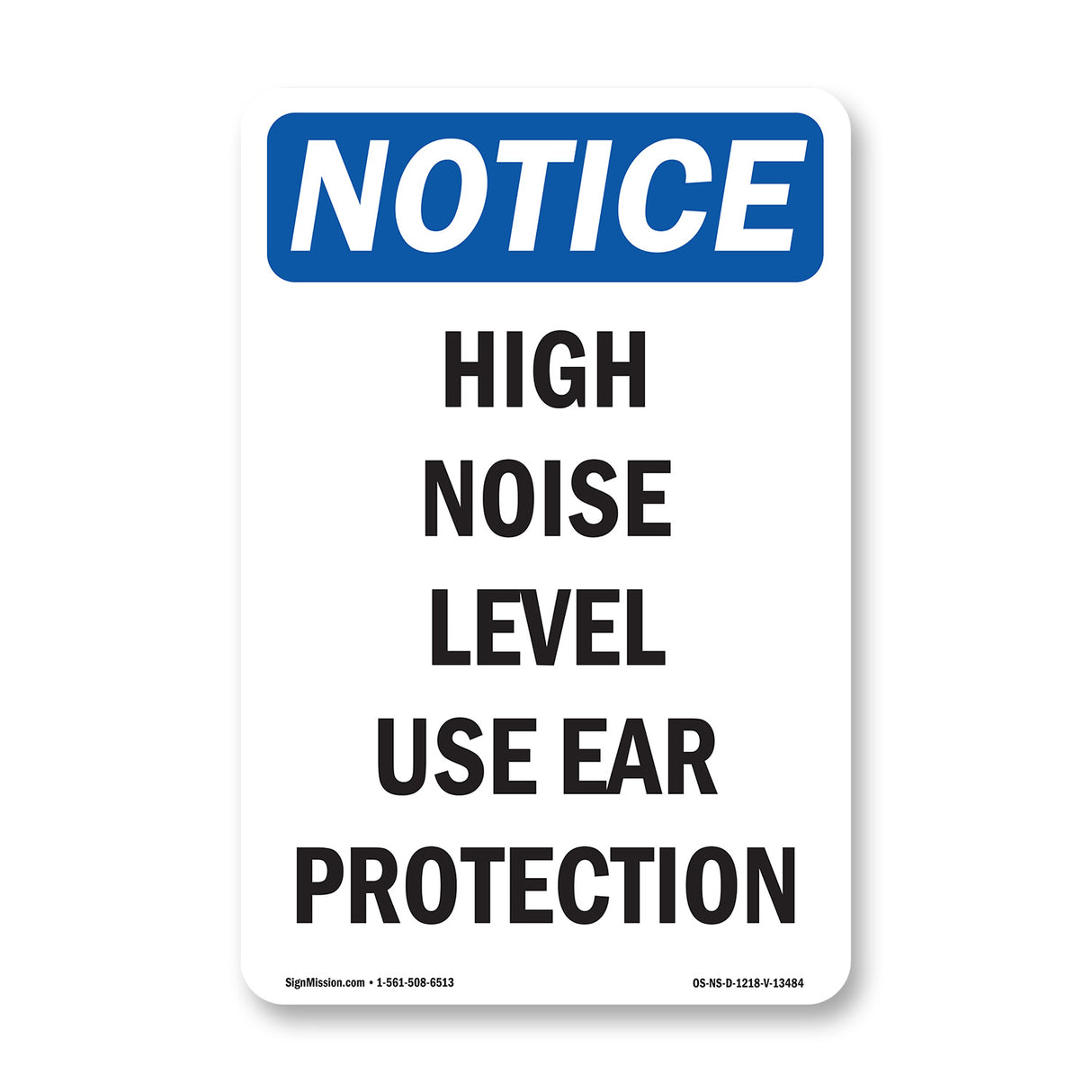 High Noise Level Use Ear Protection