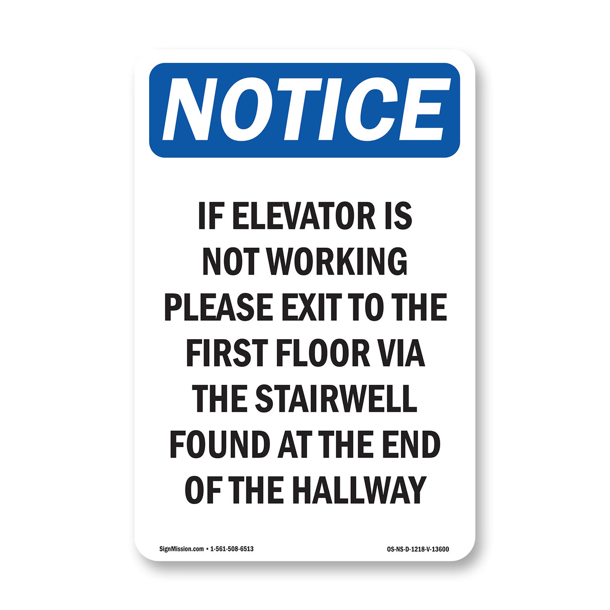 If Elevator Is Not Working Please Exit To
