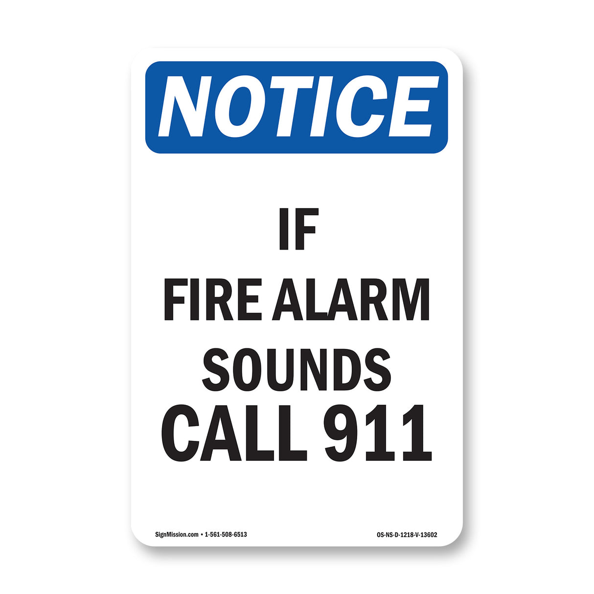 If Fire Alarm Sounds Call 911 Sign
