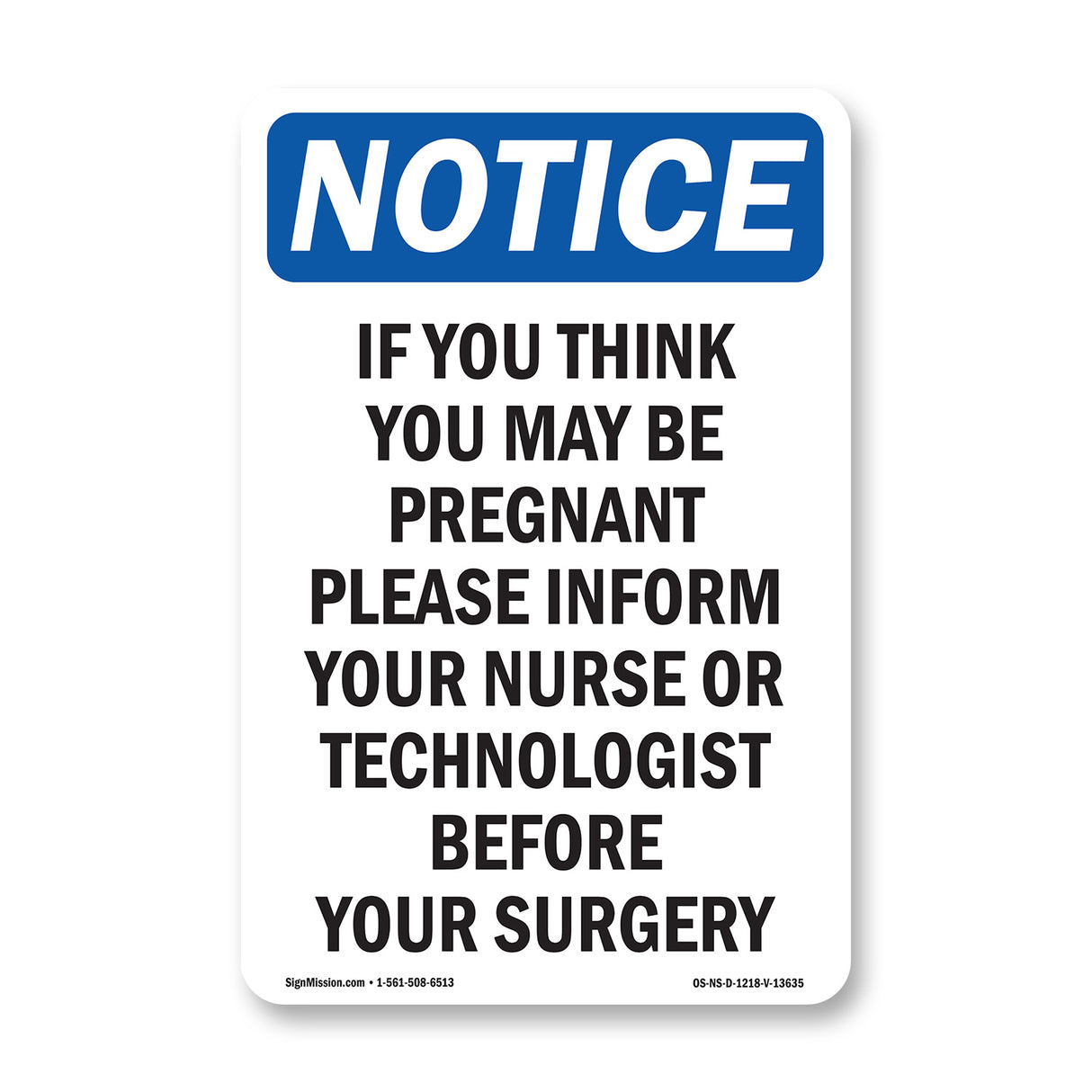 If You Think You May Be Pregnant Please