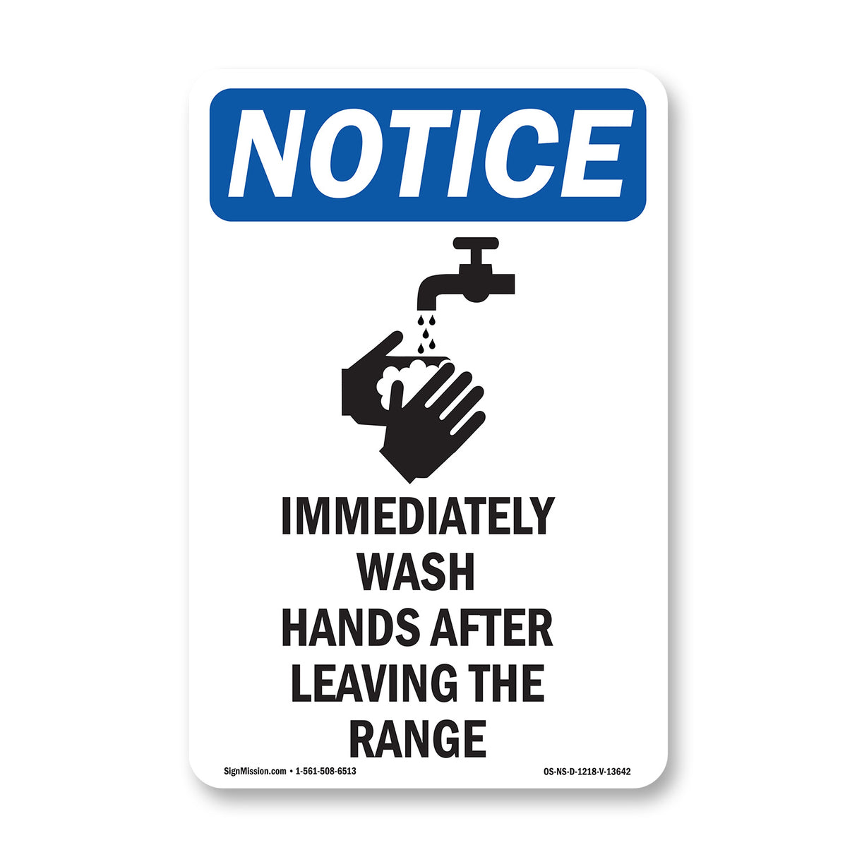 Immediately Wash Hands After