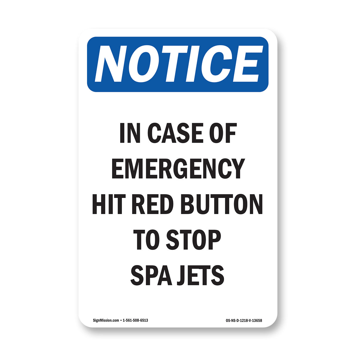 In Case Of Emergency Hit Red Button To Stop Sign