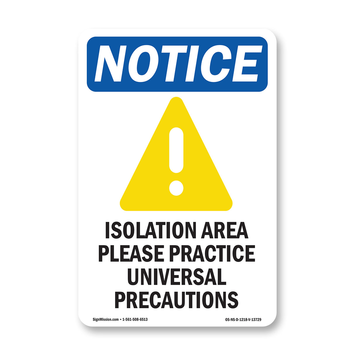 Isolation Area Please Practice