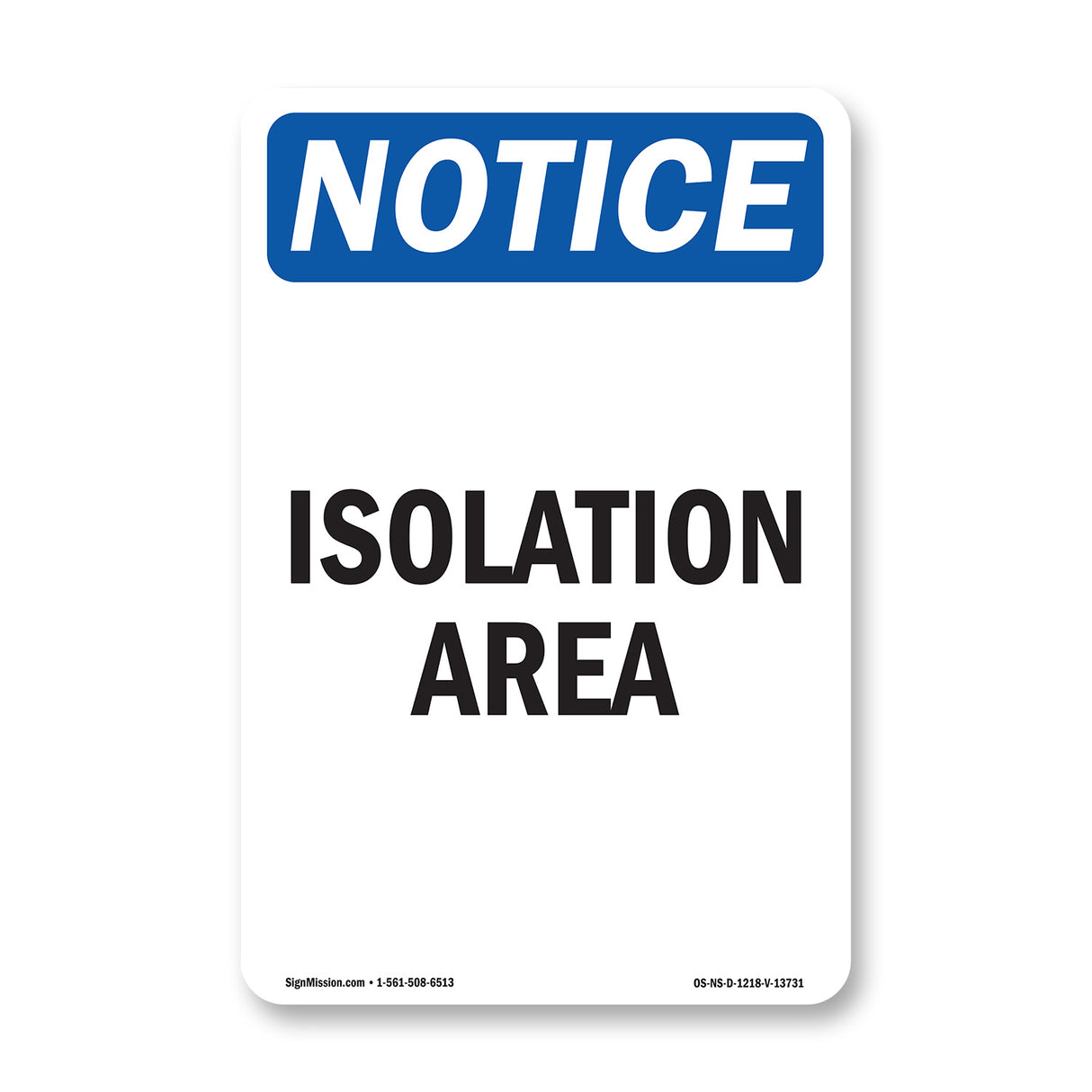Isolation Area Sign