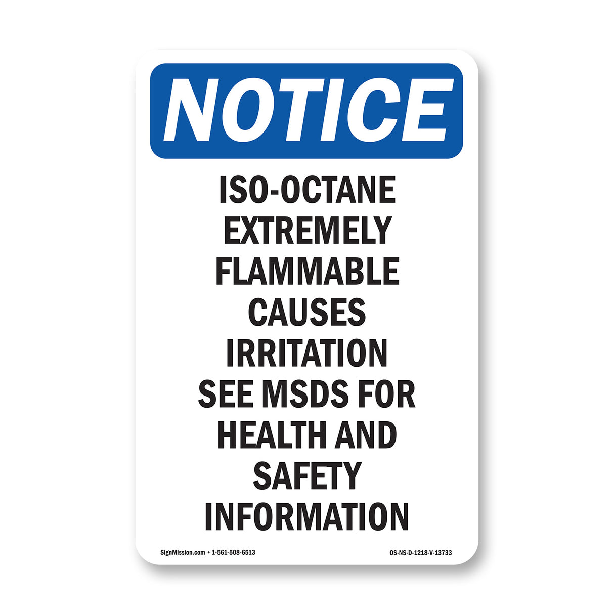 Iso-Octane Extremely Flammable Causes Irritation Sign